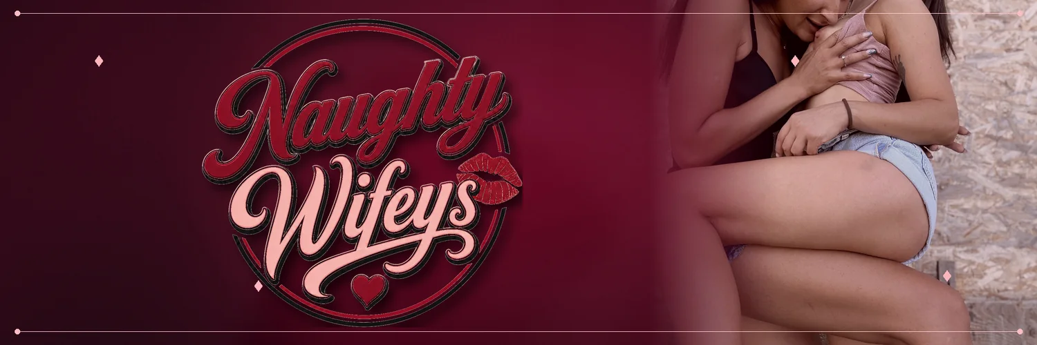 Naughty Wifeys X header